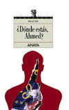 DONDE ESTA, AHMED?