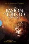 PASION DE CRISTO EN EL CINE, LA