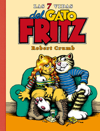 LAS 7 VIDAS DEL GATO FRITZ  (RUSTICA)