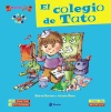 EL COLEGIO DE TATO. EL MUNDO DE TATO