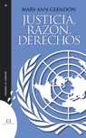 JUSTICIA. RAZON. DERECHOS