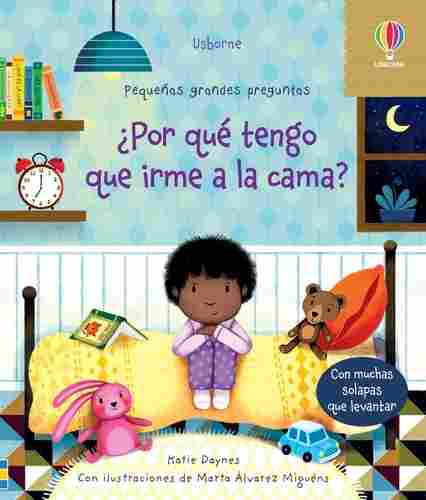 ¿POR QUÉ TENGO QUE IRME A LA CAMA?