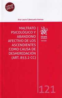 MALTRATO PSICOLÓGICO Y ABANDONO AFECTIVO DE LOS ASCENDIENTES COMO CAUSA DE DESHE.