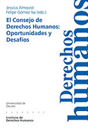 CONSEJO DE DERECHOS HUMANOS, EL: OPORTUNIDADES Y DESAFIOS