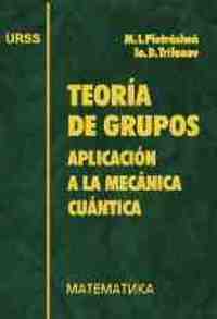 TEORÍA DE GRUPOS. APLICACIÓN A LA MECÁNICA CUÁNTICA