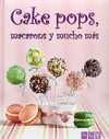 CAKE POPS, MACARONS Y ... PASTELERIA COMPACTA
