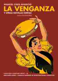 LA VENGANZA Y OTRAS NOVELAS CORTAS