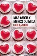 MAS AMOR Y MENOS QUIMICA