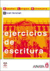 INICIAL. EJERCICIOS DE ESCRITURA. ESPAÑOL LENGUA EXTRANJERA
