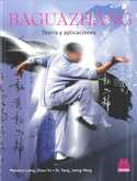 BAGUAZHANG: TEORIA Y APLICACIONES