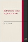 EL DERECHO COMO ARGUMENTACIÓN