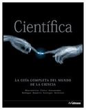 CIENTIFICA .GUIA COMPLETA DEL MUNDO DE LA CIENCIA