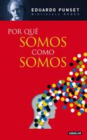 POR QUE SOMOS COMO SOMOS