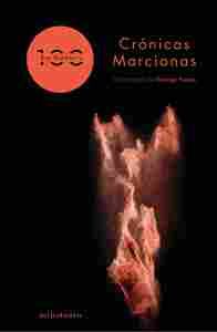CRONICAS MARCIANAS (100 ANIVERSARIO)