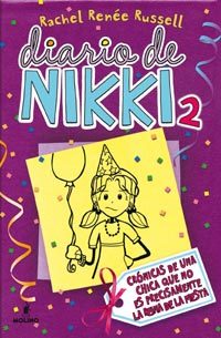 2. CUANDO NO ERES LA REINA DE LA FIESTA PRECISAMENTE. DIARIO DE NIKKI