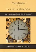 METAFÍSICA DE LA LEY DE LA ATRACCIÓN