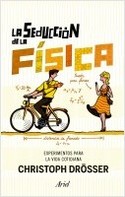 LA SEDUCCIÓN DE LA FÍSICA