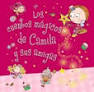 LOS CUENTOS MÁGICOS DE CAMILA Y SUS AMIGAS. CAMILA, EL HADA DE LOS CUPCAKES