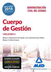 CUERPO DE GESTIÓN DE LA ADMINISTRACIÓN CIVIL DEL ESTADO. TEMARIO VOLUMEN 1 TEMARIO VOLUMEN 1