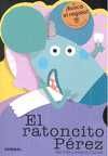 EL RATONCITO PÉREZ