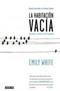LA HABITACION VACIA. APRENDER A CONVIVIR CON LA SOLEDAD
