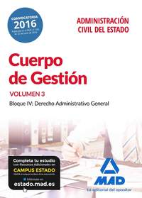 3.CUERPO DE GESTION ADMINISTRACION DEL ESTADO. BLOQUE IV DERECHO ADMINISTRATIVO GENERAL