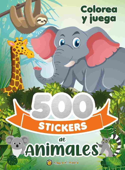 500 STICKERS DE ANIMALES. COLOREA Y JUEGA