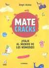 MATECRACKS ¡VIAJE AL MUNDO DE LOS NÚMEROS! 4 AÑOS