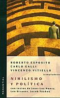 NIHILISMO Y POLITICA. CON TEXTOS DE JEAN-LUC NANCY