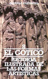 HISTORIA ILUSTRADA FORMAS ARTISTICAS,8: EL GOTICO