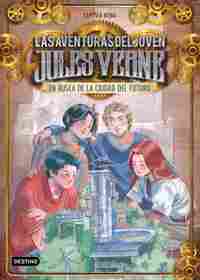 JULES VERNE 9. EN BUSCA DE LA CIUDAD DEL FUTURO