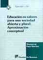 EDUCACION EN VALORES PARA SOCIEDAD ABIERTA Y PLURAL