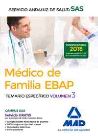 TEMARIO ESPECÍFICO VOL 3 MÉDICO DE FAMILIA EBAP DEL SERVICIO ANDALUZ DE SALUD.