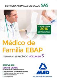 MÉDICO DE FAMILIA EBAP DEL SERVICIO ANDALUZ DE SALUD. TEMARIO ESPECÍFICO VOL 5 TEMARIO ESPECÍFICO VO