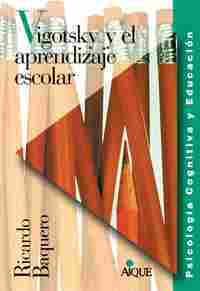 VIGOTSKY Y EL APRENDIZAJE ESCOLAR