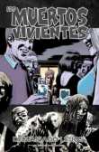 13. LOS MUERTOS VIVIENTES: DEMASIADO LEJOS