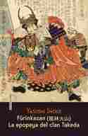 FURINKAZAN. LA EPOPEYA DEL CLAN TAKEDA