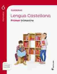 6º PR. 1º TR. CUADERNO DE LENGUA. SABER HACER