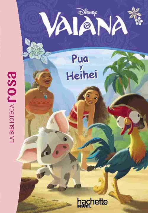 PUA Y HEIHEI. VAIANA. LA BIBLIOTECA ROSA, 1.