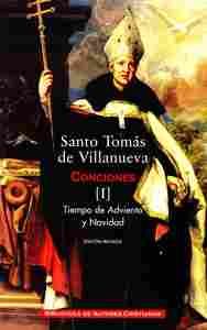 OBRAS COMPLETAS DE SANTO TOMÁS DE VILLANUEVA. I: CONCIONES 1-40. TIEMPO DE ADVI