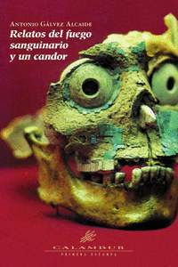 RELATOS DEL FUEGO SANGUINARIO Y UN CANDOR