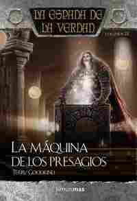 LA MÁQUINA DE LOS PRESAGIOS. LA ESPADA DE LA VERDAD 23