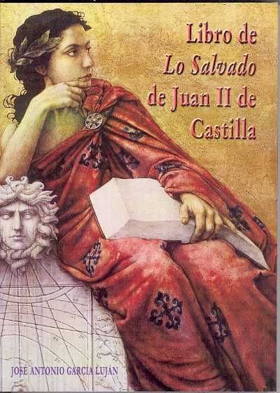 LIBRO DE LO SALVADO DE JUAN II DE CASTILLA