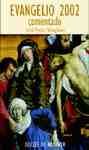 EVANGELIO 2002. (DDB)