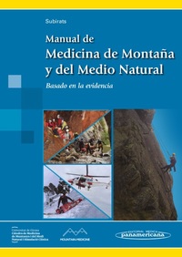 MANUAL DE MEDICINA DE MONTAÑA Y DEL MEDIO NATURAL. BASADO EN LA EVIDENCIA