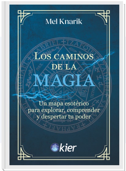 LOS CAMINOS DE LA MAGIA