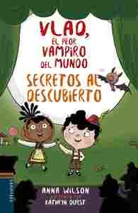 4. SECRETOS AL DESCUBIERTO. VLAD, EL PEOR VAMPIRO DEL MUNDO