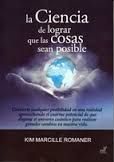 LA CIENCIA DE LOGRAR QUE LAS COSAS SEAN POSIBLE