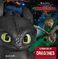 CÓMO ENTRENAR A TU DRAGÓN 3. EL MUNDO DE LOS DRAGONES