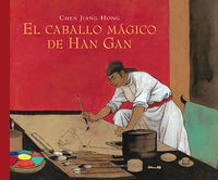 CABALLO MAGICO DE HAN GAN, EL